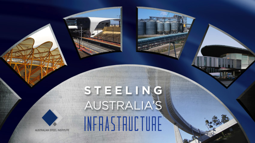 Invitation to the Australian Steel Convention 2017 - Steeling Australia's Infrastructure